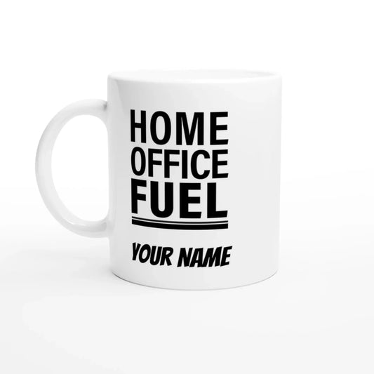 Frontansicht der weißen Home Office Fuel Tasse mit weißem Henkel und personalisiertem Namen